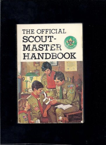 Beispielbild fr The official scout-master handbook zum Verkauf von Reliant Bookstore