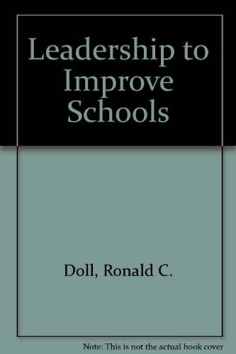 Beispielbild fr Leadership to Improve Schools zum Verkauf von Anybook.com