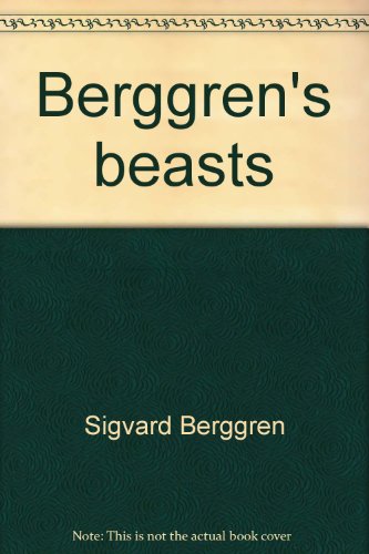 Beispielbild fr Berggren's Beasts zum Verkauf von Books From California