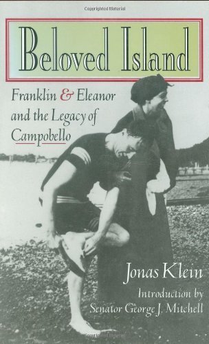 Beispielbild fr Beloved Island: Franklin & Eleanor and the Legacy of Campobello zum Verkauf von Ergodebooks