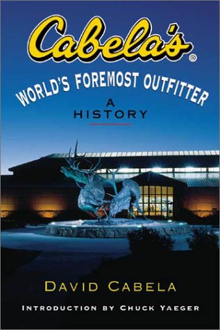 9780839712800: Cabela's World's Foremost Outfitter: A History