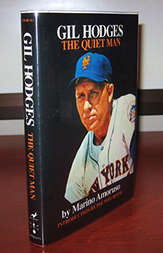 Stock image for Gil Hodges: The Quiet Man for sale by Books of the Smoky Mountains