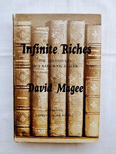 Beispielbild fr INFINITE RICHES. The Adventures of a Rare Book Dealer. zum Verkauf von Quinn & Davis Booksellers