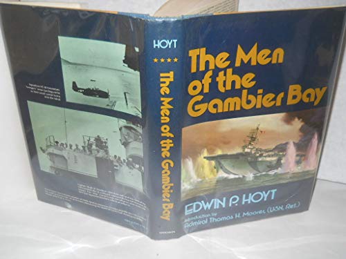 Stock image for The Men of the Gambier Bay for sale by Hafa Adai Books