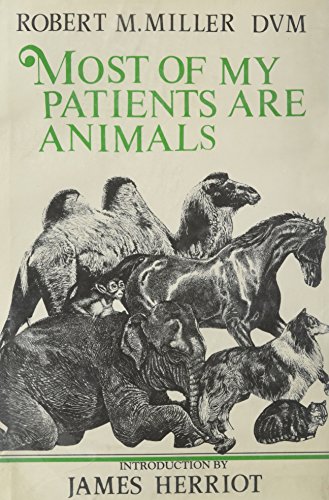 Stock image for Most of My Patients Are Animals for sale by Front Cover Books