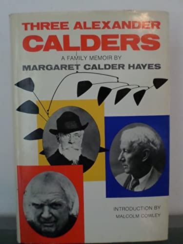 9780839780175: Three Alexander Calders: A Family Memoir