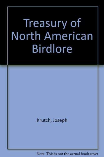 Imagen de archivo de Treasury of North American Birdlore a la venta por Books From California