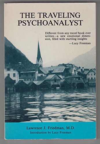Imagen de archivo de The Traveling Psychoanalyst a la venta por Midtown Scholar Bookstore