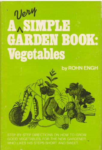 Imagen de archivo de A Very Simple Garden Book : Vegetables a la venta por Better World Books