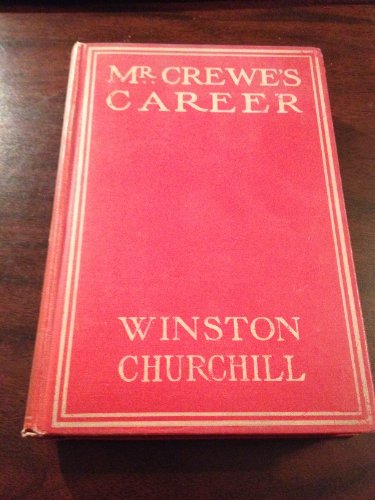 Mr. Crewe's Career (9780839802662) by Churchill, Winston