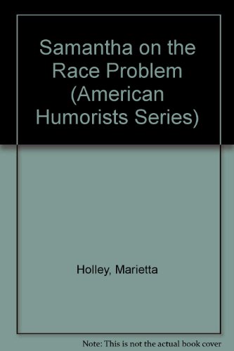 Stock image for Samantha on the Race Problem for sale by Chequamegon Books