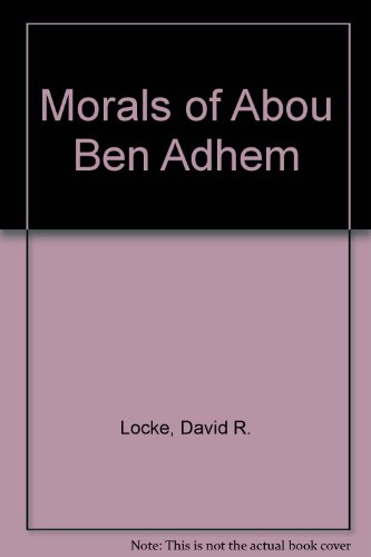 Stock image for The Morals of Abou Ben Adhem (American Humorists Series) for sale by Row By Row Bookshop