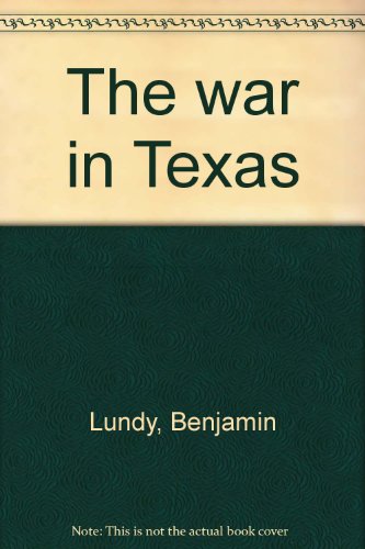 Beispielbild fr The War in Texas zum Verkauf von Better World Books