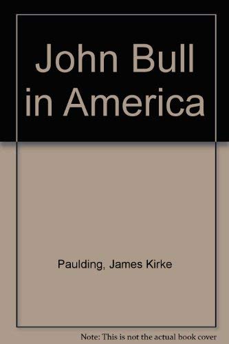 Beispielbild fr John Bull in America or the New Munchausen. zum Verkauf von GloryBe Books & Ephemera, LLC