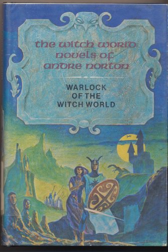 Imagen de archivo de Warlock of the Witch World (The Witch World Novels of Andre Norton) * a la venta por Memories Lost and Found