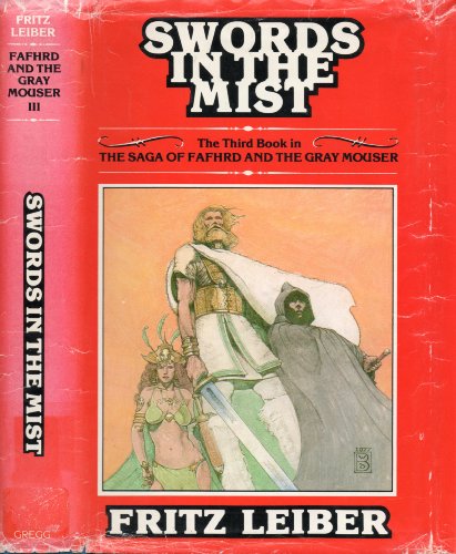 Swords in the Mist (The Third Book in the Saga of Fafhrd and the Gray Mouser) [First Edition]