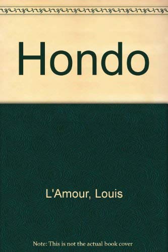 Hondo (9780839824527) by L'Amour, Louis