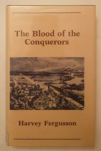 Beispielbild fr The blood of the conquerors (The Gregg Press Western fiction series) zum Verkauf von POQUETTE'S BOOKS