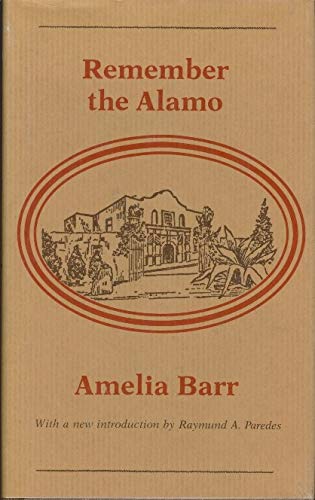 Stock image for Remember the Alamo (The Gregg Press Western fiction series) for sale by Booketeria Inc.