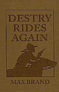 Imagen de archivo de Destry Rides Again (The Gregg Press Western Fiction Series) a la venta por POQUETTE'S BOOKS