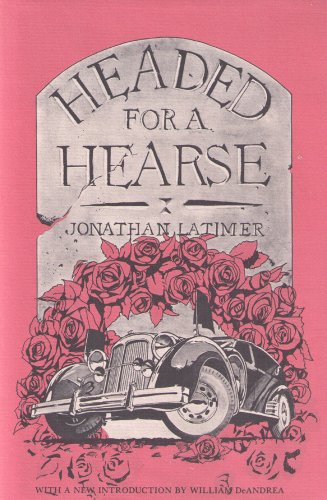 Headed for a Hearse (The Gregg Press Mystery Series) (9780839826521) by Latimer, Jonathan