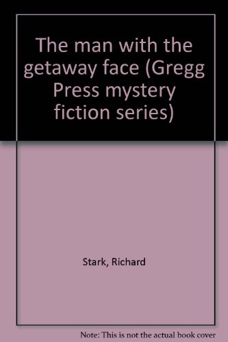 Beispielbild fr The Man With The Getaway Face zum Verkauf von Second Story Books, ABAA