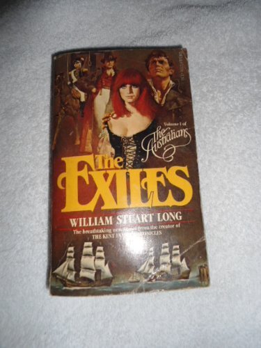 The Exiles (The Australians, Vol. 1) (9780839828242) by Long, William Stuart
