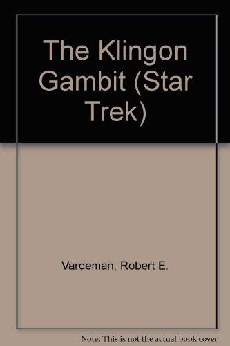 The Klingon Gambit (Star Trek) (9780839828341) by Vardeman, Robert E.