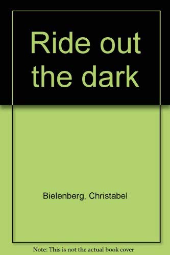 Beispielbild fr Ride Out the Dark zum Verkauf von ThriftBooks-Atlanta