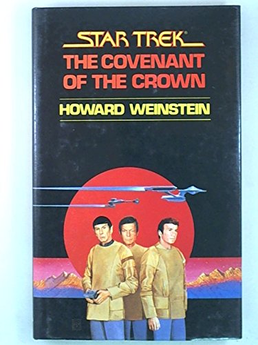 Imagen de archivo de The Covenant of the Crown (Star Trek) a la venta por HPB Inc.