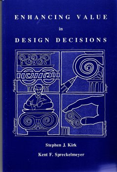 Beispielbild fr Enhancing Value in Design Decisions zum Verkauf von ThriftBooks-Atlanta