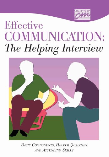 9780840019516: Effective Communication: The Helping Interview, Basic Compenents, Helper Qualities and Attending Skills