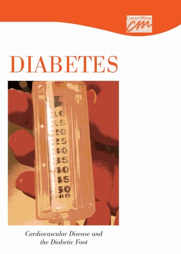 Diabetes: Cardiovascular Disease, and the Diabetic Foot (CD) (9780840019707) by Concept Media