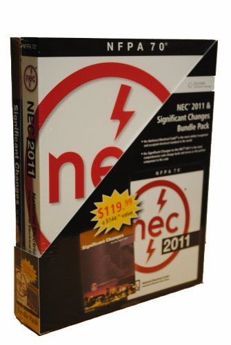 National Electrical Code 2011 Bundle Package: Including the NEC 2011 Softcover & Significant Changes to the NEC 2011 Edition (9780840022257) by National Fire Protection Association; NJATC, NJATC