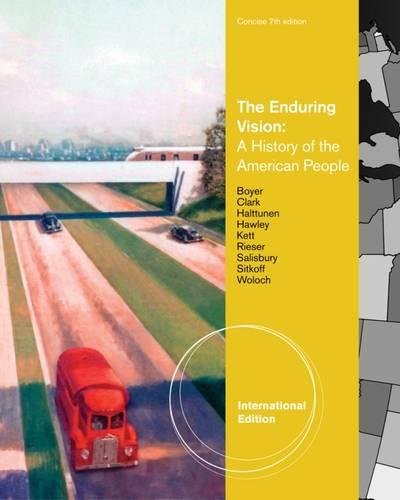 Beispielbild fr The Enduring Vision: A History of the American People, Concise International Edition zum Verkauf von WorldofBooks