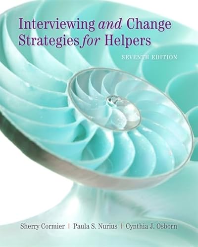 Imagen de archivo de Interviewing and Change Strategies for Helpers (HSE 123 Interviewing Techniques) a la venta por Goodwill Books