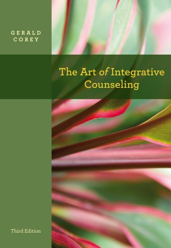 Stock image for The Art of Integrative Counseling (SW 444 Field Seminar) for sale by BooksRun