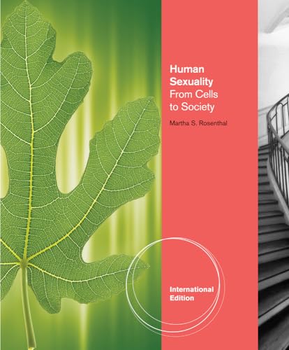 9780840028891: Human Sexuality: From Cells to Society, International Edition