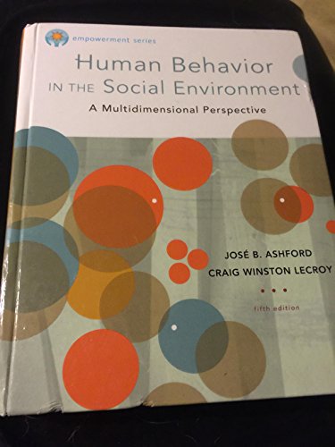 Imagen de archivo de Brooks/Cole Empowerment Series: Human Behavior in the Social Environment (SW 327 Human Behavior and the Social Environment) a la venta por HPB-Red