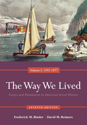 9780840029508: The Way We Lived: Essays and Documents in American Social History, Volume I: 1492-1877