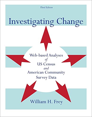 Beispielbild fr Investigating Change: Web-based Analyses of US Census and American Community Survey Data zum Verkauf von BOOKER C