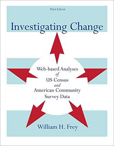 Stock image for Investigating Change : Web-Based Analyses of US Census and American Community Survey Data for sale by Better World Books