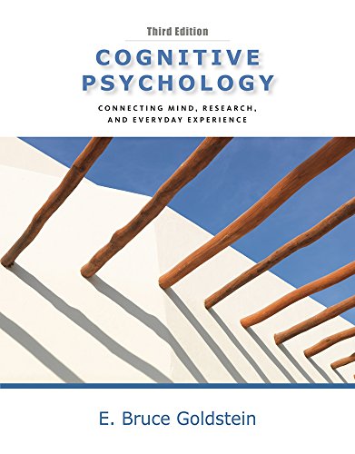 Cognitive Psychology: Connecting Mind, Research and Everyday Experience (9780840033499) by Goldstein, E. Bruce