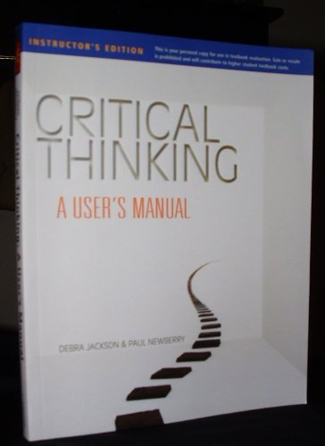 Stock image for Critical Thinking: A User's Manual Instructor's Edition for sale by ThriftBooks-Dallas