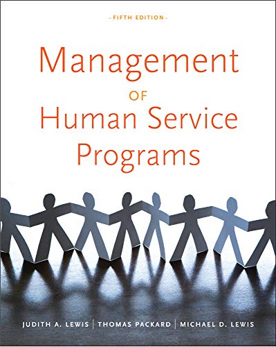 Stock image for Management of Human Service Programs (SW 393T 16- Social Work Leadership in Human Services Organizations) for sale by BombBooks