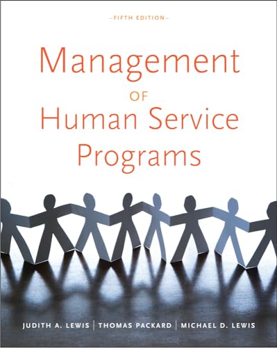9780840034274: Management of Human Service Programs (SW 393T 16- Social Work Leadership in Human Services Organizations)