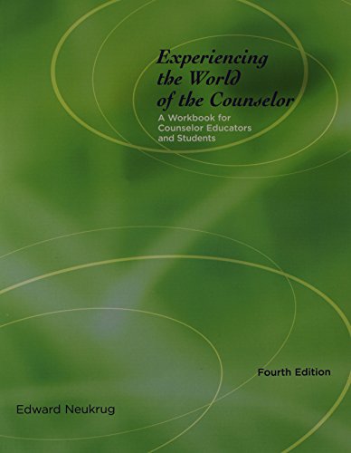 Beispielbild fr Experiencing the World of the Counselor: A Workbook for Counselor Educators and Students, 4th Edition zum Verkauf von HPB-Red