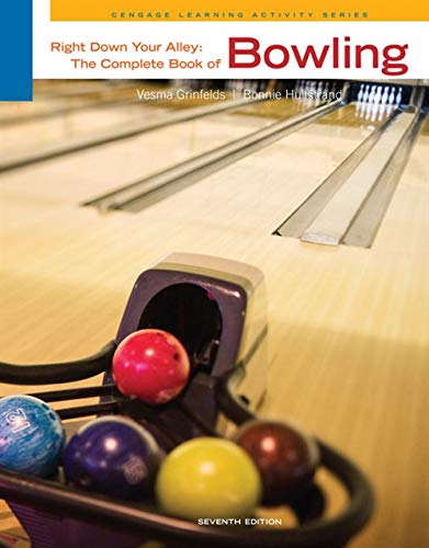 Beispielbild fr Right Down Your Alley: The Complete Book of Bowling (Cengage Learning Activity) zum Verkauf von BooksRun