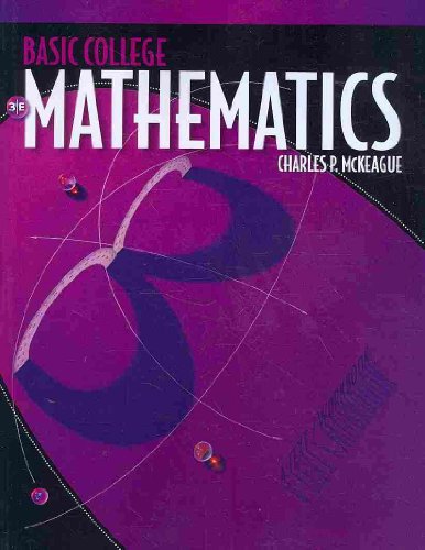 Stock image for Basic College Mathematics: A Text/Workbook, 3rd Edition (Available 2011 Titles Enhanced Web Assign) for sale by Decluttr