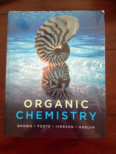 Stock image for Organic Chemistry (William H. Brown and Lawrence S. Brown) for sale by ThriftBooks-Atlanta